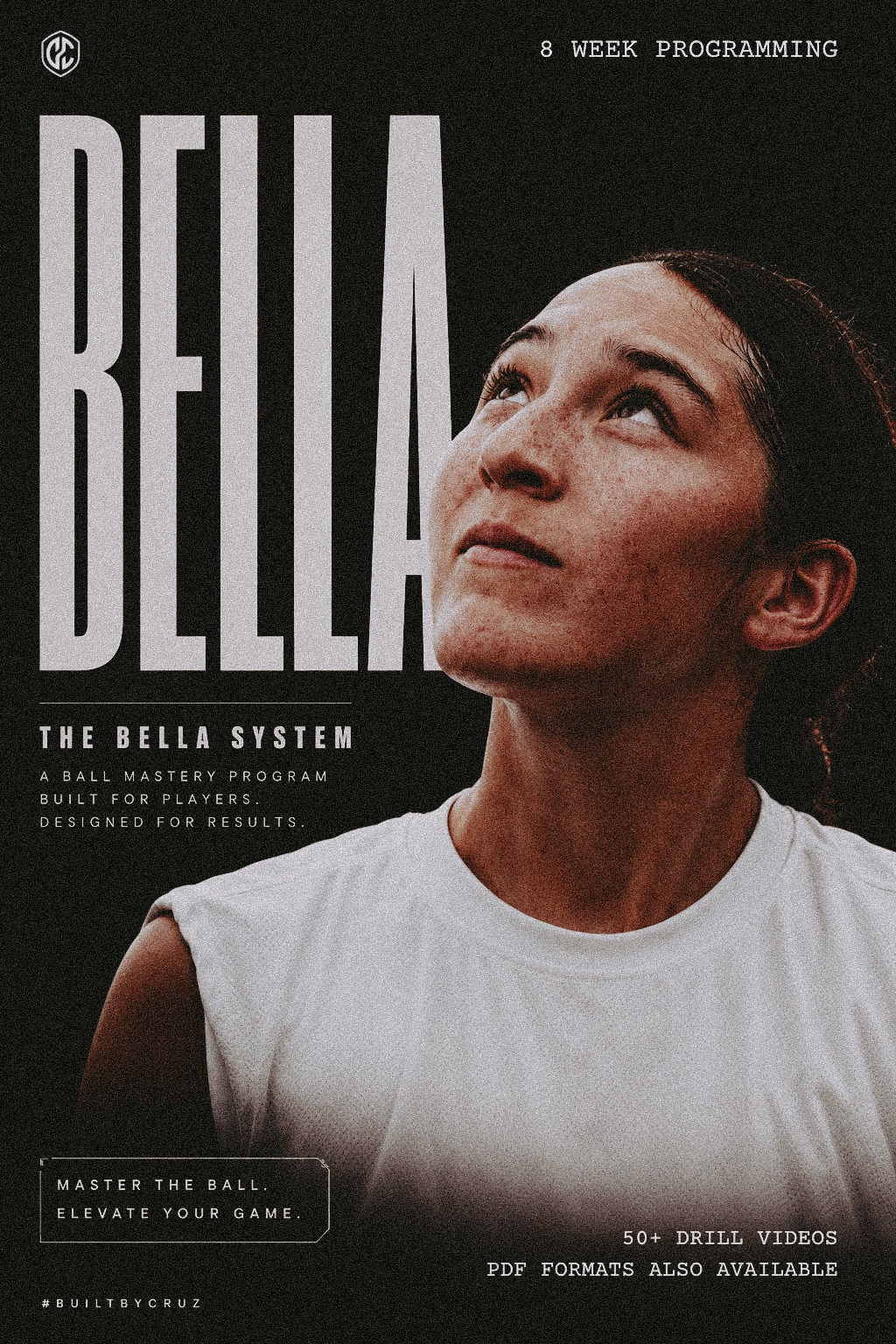 BELLA | The Cruz Coaching Ball Mastery System